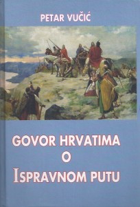 Govor Hrvatima o Ispravnom putu